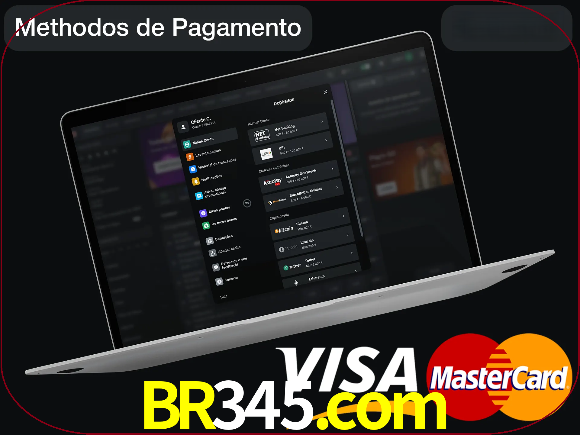 Use seu método de depósito preferido.